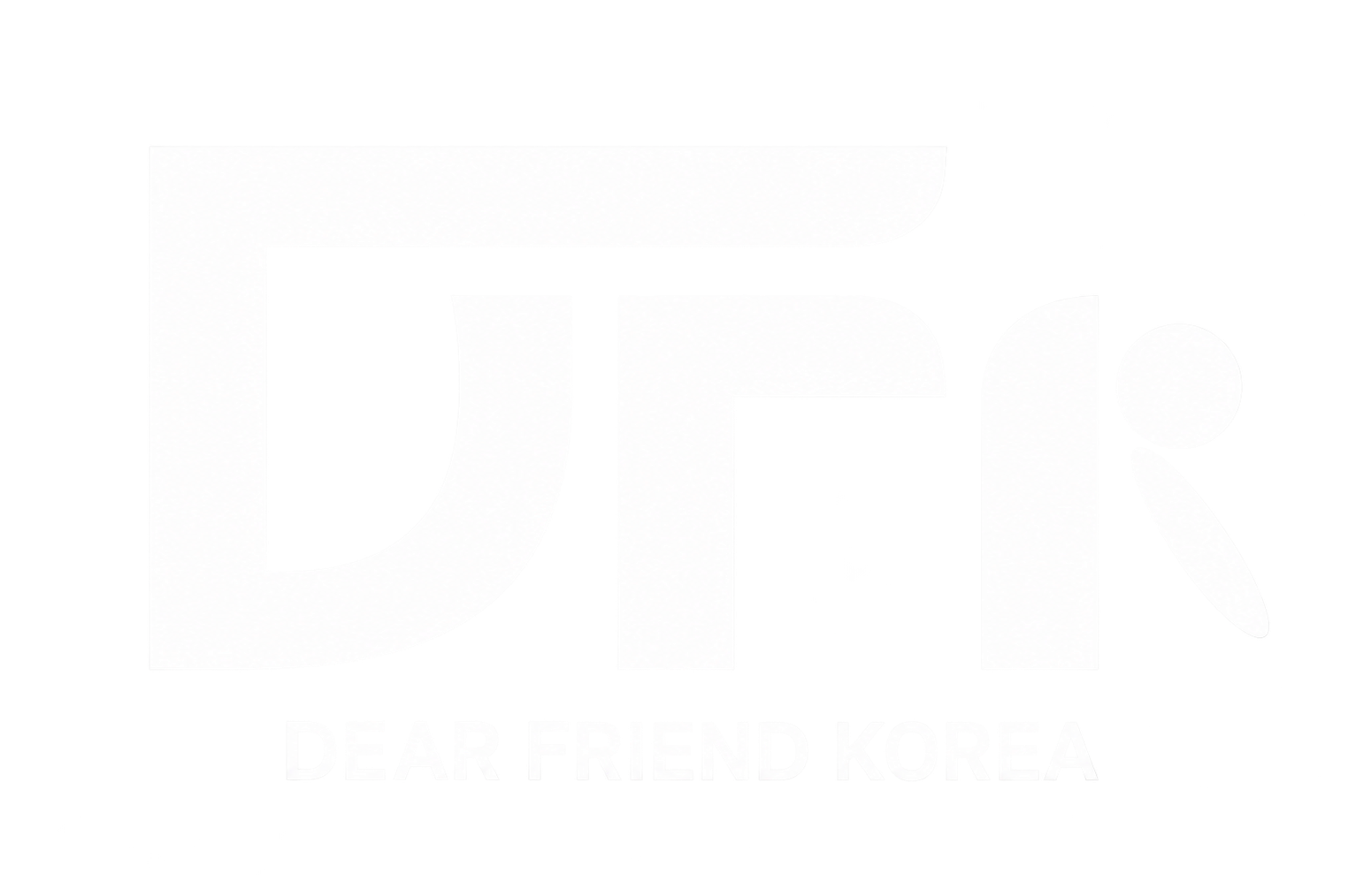 DF KOREA — DEAR FRIEND KOREA
